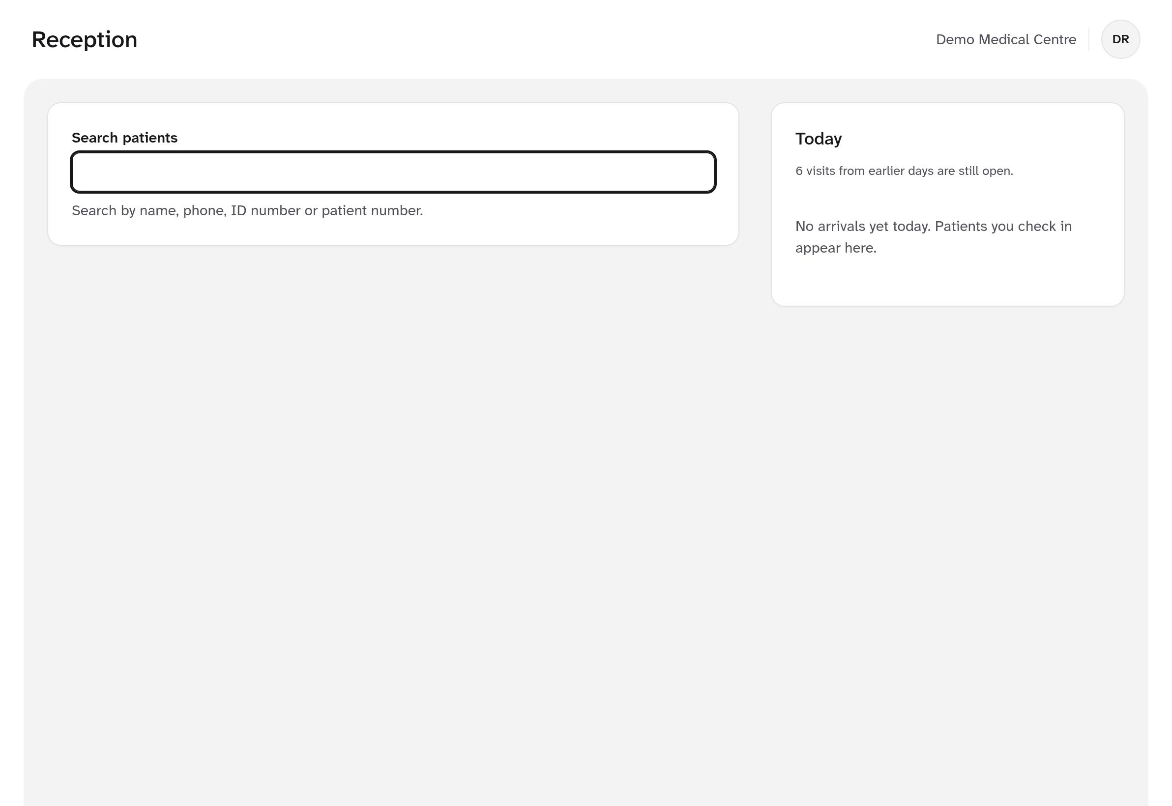 The reception screen with one search field for name, phone, ID number or patient number, and a panel of today's arrivals